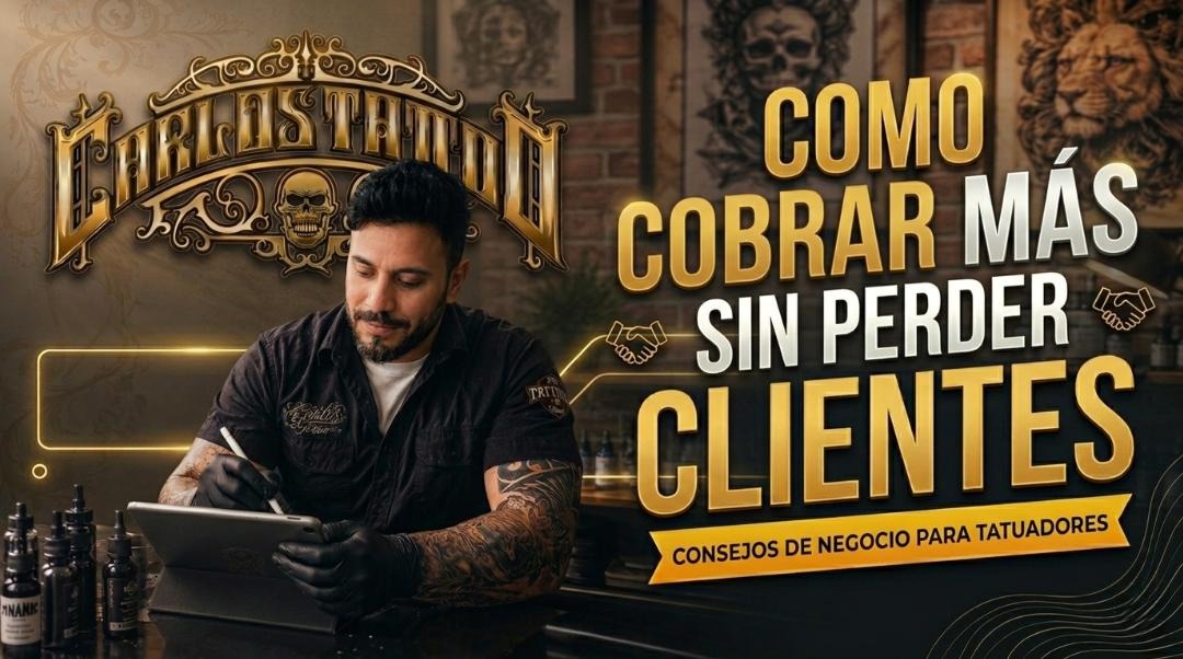 Cómo cobrar más por tus tatuajes — posicionamiento premium